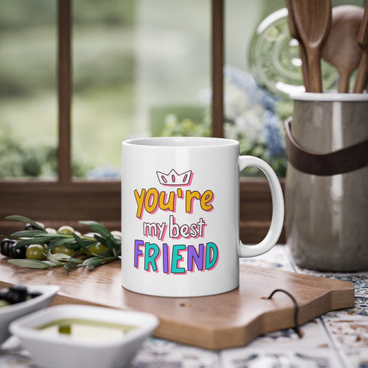 Best Friend Standard Mug - 11oz Coffee Cup with Fun Quote